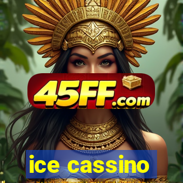 ice cassino